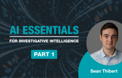 Investigative intelligence feature image for part 1 on the data problem law enforcement and intelligence teams are up against.